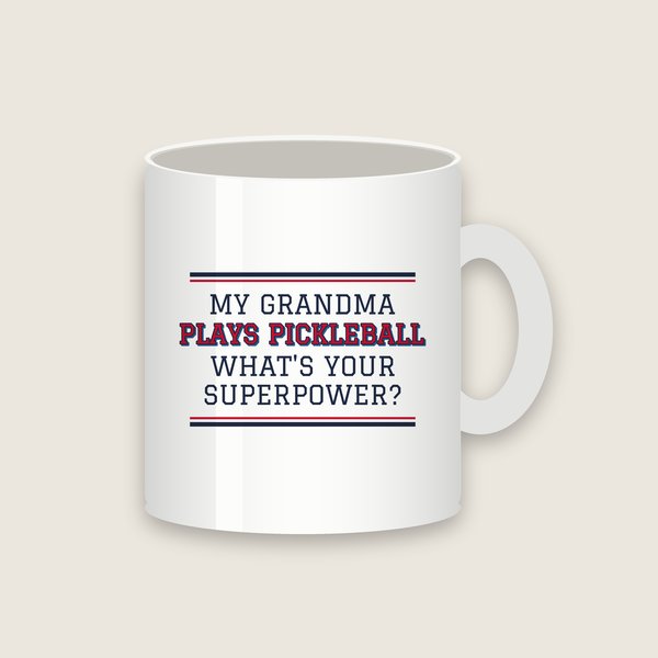 My Grandma Plays Pickleball What's Your Superpower? pickleball mug