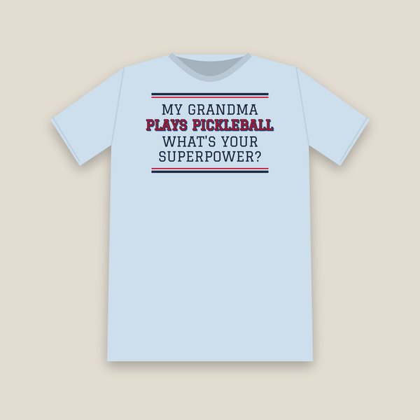 My Grandma Plays Pickleball What's Your Superpower? pickleball shirt