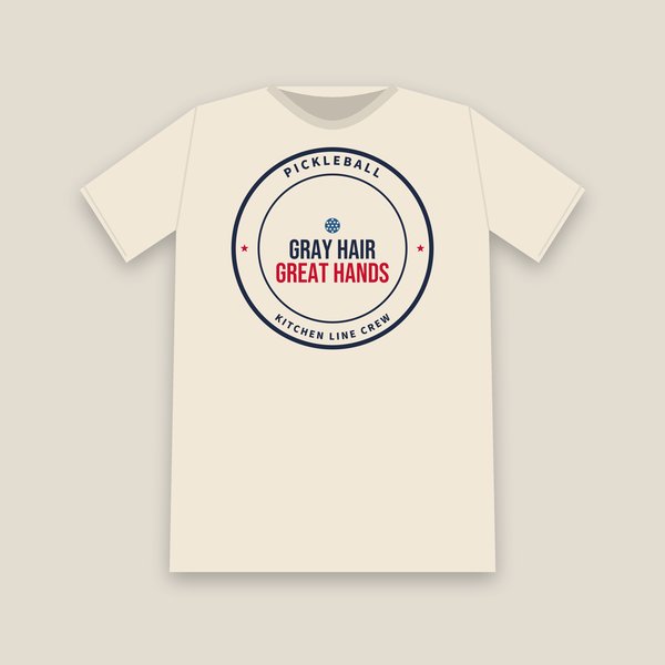 Gray Hair Great Hands pickleball shirt