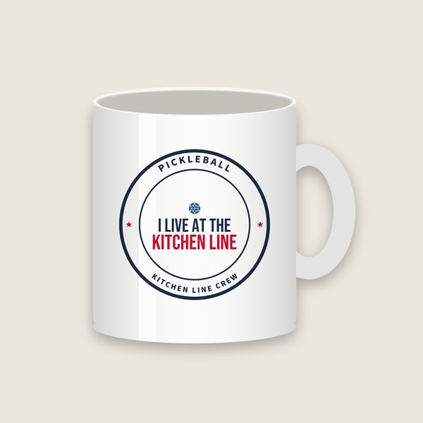 I Live at the Kitchen Line pickleball mug